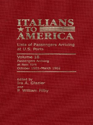 cover image of Italians to America, Volume 18 October 1901-March 1902
